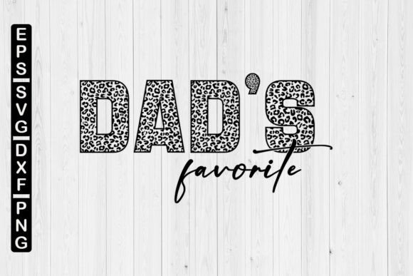 Dad's Favorite Leopard SVG: A Creative Digital Resource for Personalized Gifts and Projects