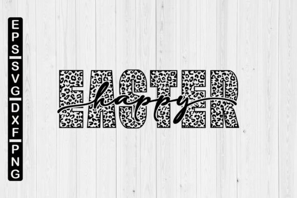 Happy Easter Leopard Svg: A Versatile Digital Design for Creative Projects