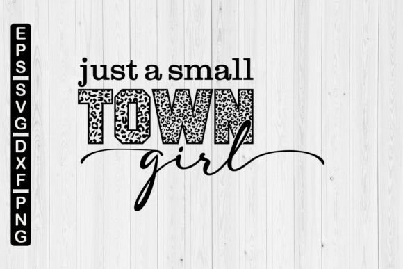Just a Small Town Girl SVG